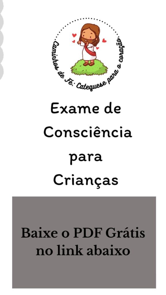 Exame de consciência para crianças – material gratuito de catequese do blog Caminhos de Fé