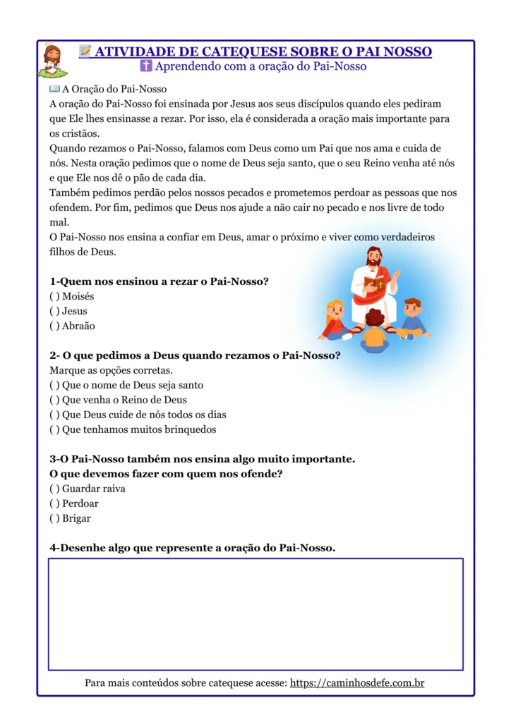 Atividade de catequese sobre o Pai Nosso com perguntas e espaço para desenho para crianças