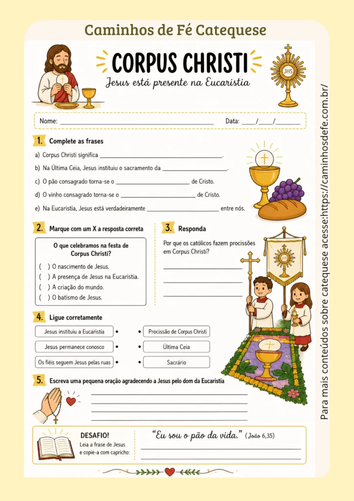 Atividade de Corpus Christi para catequese infantil com exercícios sobre a Eucaristia, presença real de Jesus e procissão de Corpus Christi.