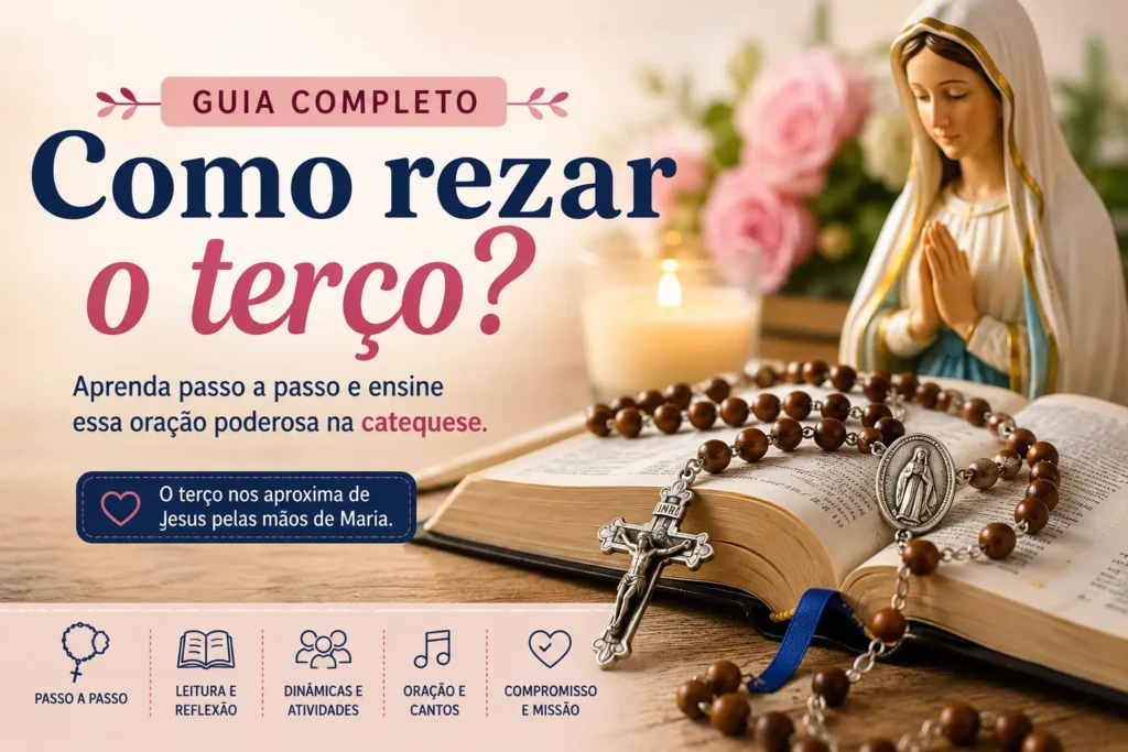 Imagem ilustrativa de um terço sobre uma Bíblia ao lado de uma imagem de Nossa Senhora, representando um guia sobre como rezar o terço na catequese.